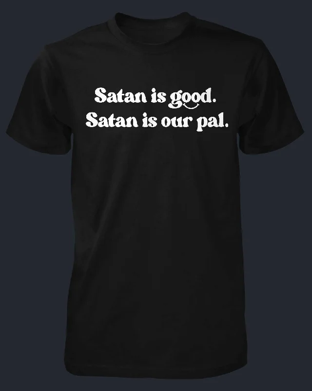 Satan is Good. Satan is Our Pal.